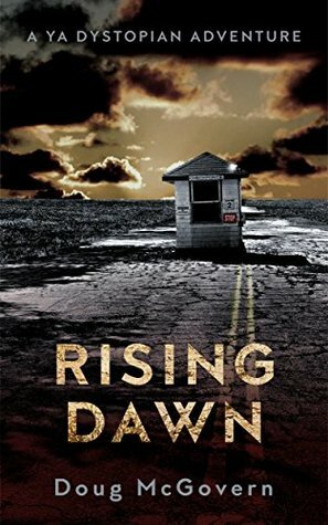 Rising Dawn by Nancy McGovern, Doug McGovern