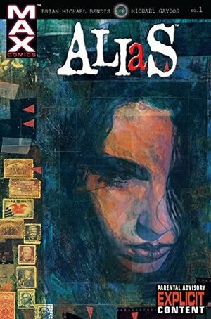 Alias (2001-2003) #1 by Brian Michael Bendis, Michael Gaydos, David W. Mack
