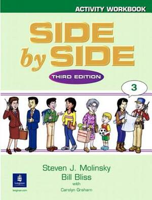 Side by Side 3 Activity Workbook 3 by Steven Molinsky, Bill Bliss