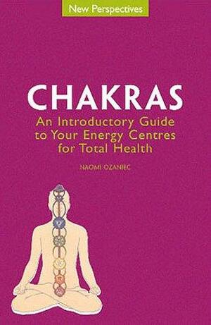 New Perspectives:Chakras by Naomi Ozaniec