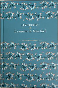 La muerte de Iván Ilich by Leo Tolstoy