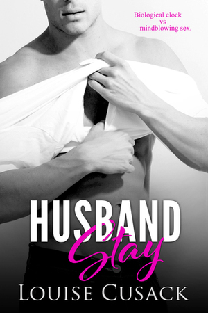 Husband Stay by Louise Cusack