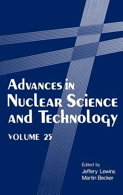 Advances in Nuclear Science and Technology by 