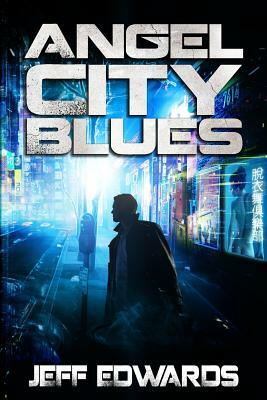 Angel City Blues by Jeff Edwards