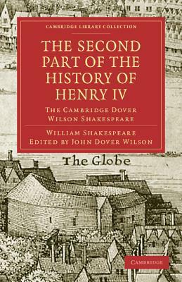 The Second Part of the History of Henry IV by William Shakespeare