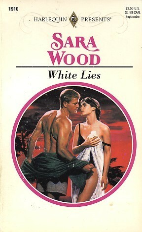White Lies by Sara Wood