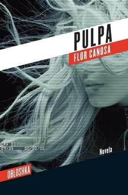 Pulpa by Flor Canosa