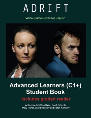 Adrift Student Book: Video Drama Series for English by Scott Granville, Mary Fisher, Jonathon Ryan
