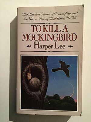 To Kill a Mockingbird by Harper Lee