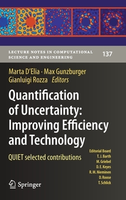 Quantification of Uncertainty: Improving Efficiency and Technology: Quiet Selected Contributions by 