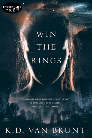 Win the Rings by K.D. Van Brunt