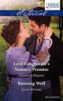 Historical Duo: Lord Laughraine's Summer Promise / Running Wolf by Jenna Kernan, Elizabeth Beacon