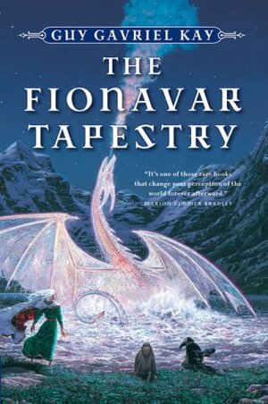 The Fionavar Tapestry by Guy Gavriel Kay