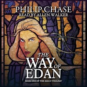 The Way of Edan by Philip Chase