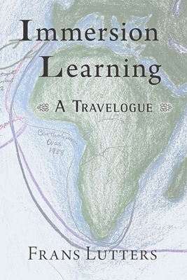 Immersion Learning: A Travelogue by 