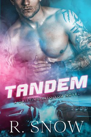 Tandem  by R. Snow