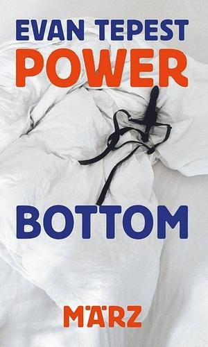 Power Bottom by Evan Tepest