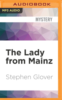 The Lady from Mainz by Stephen Glover
