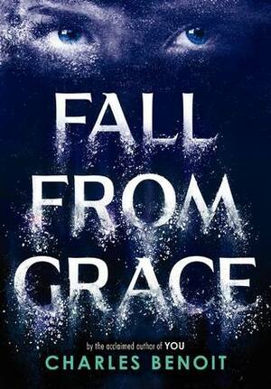 Fall from Grace by Charles Benoit