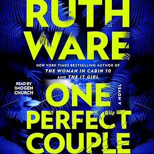 One Perfect Couple by Ruth Ware