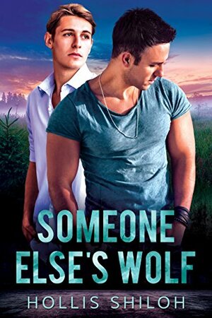 Someone Else's Wolf by Hollis Shiloh