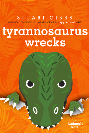 Tyrannosaurus Wrecks by Stuart Gibbs