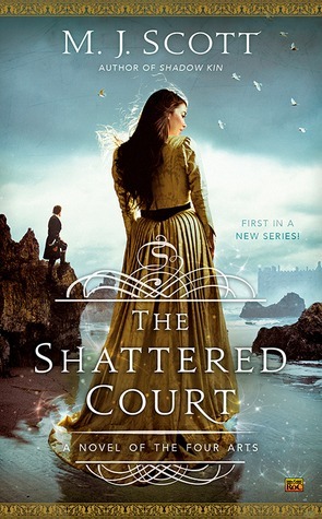 The Shattered Court by M.J. Scott