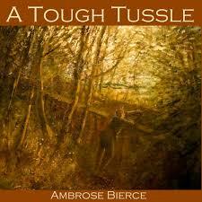 A Tough Tussle by Ambrose Bierce