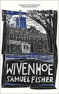 Wivenhoe by Samuel Fisher