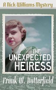 The Unexpected Heiress by Frank W. Butterfield