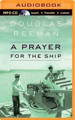 A Prayer for the Ship by Douglas Reeman