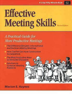 Effective Meeting Skills, Revised by Marion E. Haynes