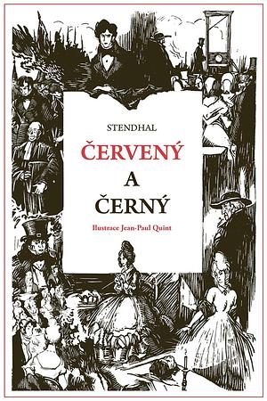 Červený a černý by Otakar Levy, Stendhal