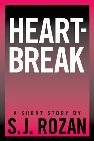 Heartbreak by S.J. Rozan