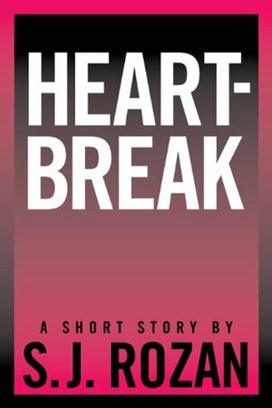 Heartbreak by S.J. Rozan