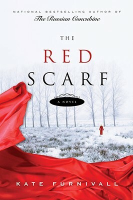 The Red Scarf by Kate Furnivall