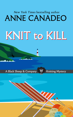 Knit to Kill by Anne Canadeo