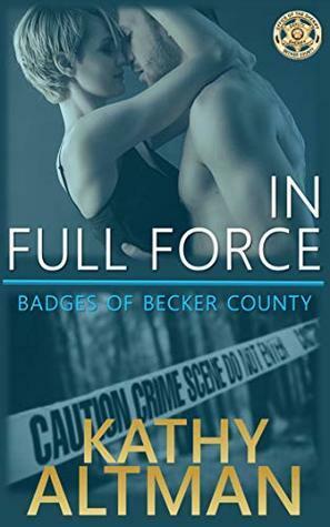 In Full Force by Kathy Altman