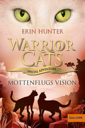 Mottenflugs Vision by Erin Hunter
