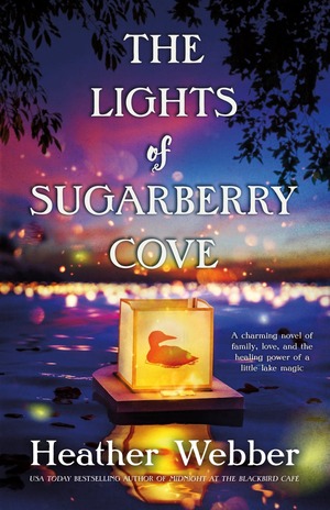 The Lights of Sugarberry Cove by Heather Webber