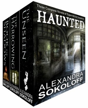 Haunted by Alexandra Sokoloff