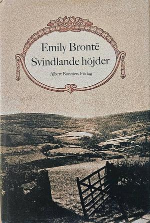 Svindlande höjder by Emily Brontë