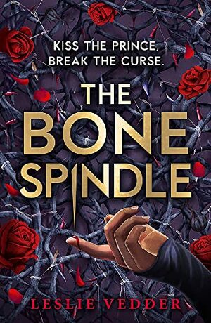 The Bone Spindle by Leslie Vedder