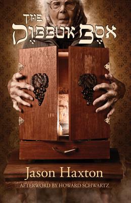 The Dibbuk Box by Jason Haxton