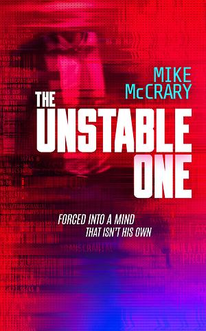 The Unstable One by Mike McCrary