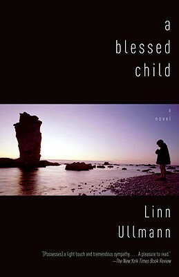 A Blessed Child by Linn Ullmann