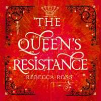 The Queen's Resistance by Rebecca Ross