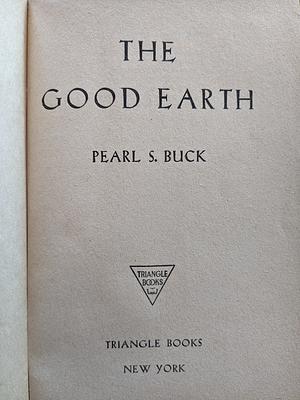 The Good Earth by Pearl S. Buck