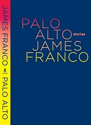 Palo Alto by James Franco