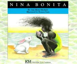 Nina Bonita by Ana Maria Machado, Elena Iribarren